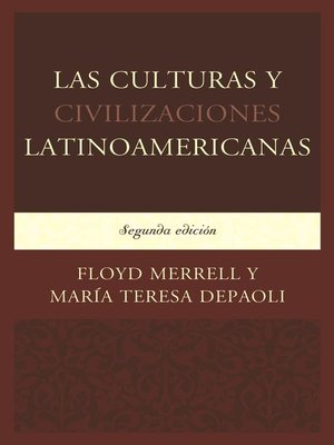 cover image of Las Culturas y Civilizaciones Latinoamericanas